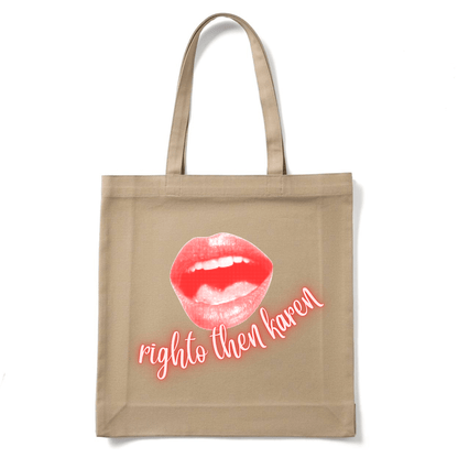 RIGHTO THEN KAREN TOTE BAG - Stick N It