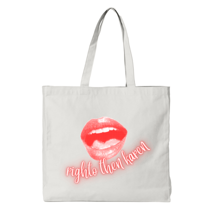 RIGHTO THEN KAREN TOTE BAG - Stick N It