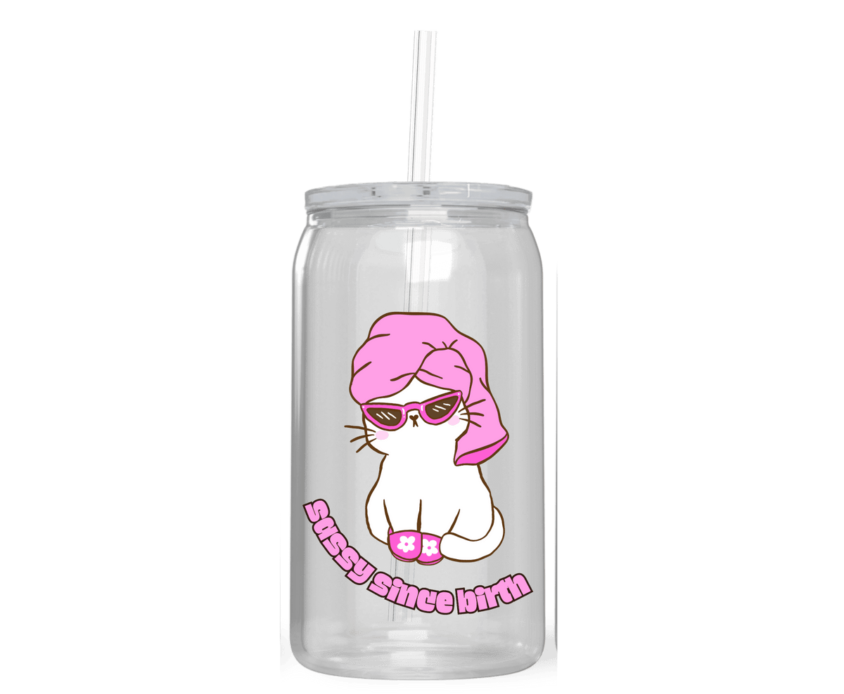 SASSY SINCE BIRTH ACRYLIC CUP - Stick N It