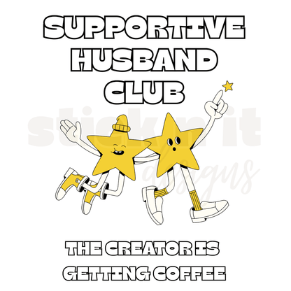 SUPPORTIVE HUSBAND CLUB OVERSIZE SHIRT - Stick N It