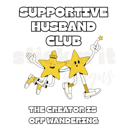 SUPPORTIVE HUSBAND CLUB OVERSIZE SHIRT - Stick N It
