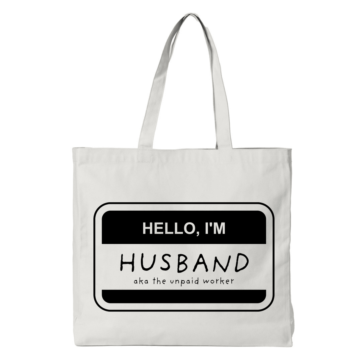 HELLO, I'M HUSBAND TOTE BAG - Stick N It