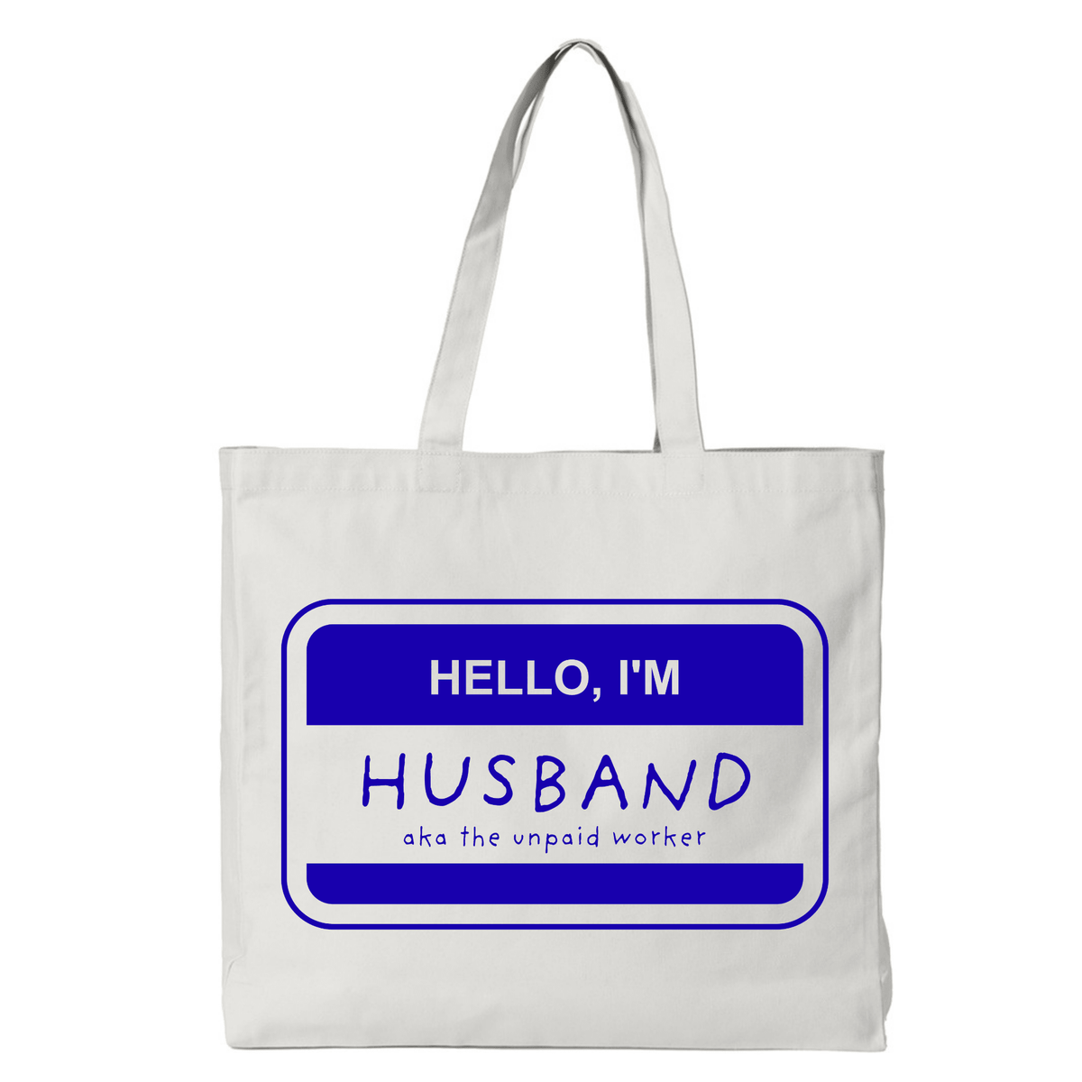 HELLO, I'M HUSBAND TOTE BAG - Stick N It