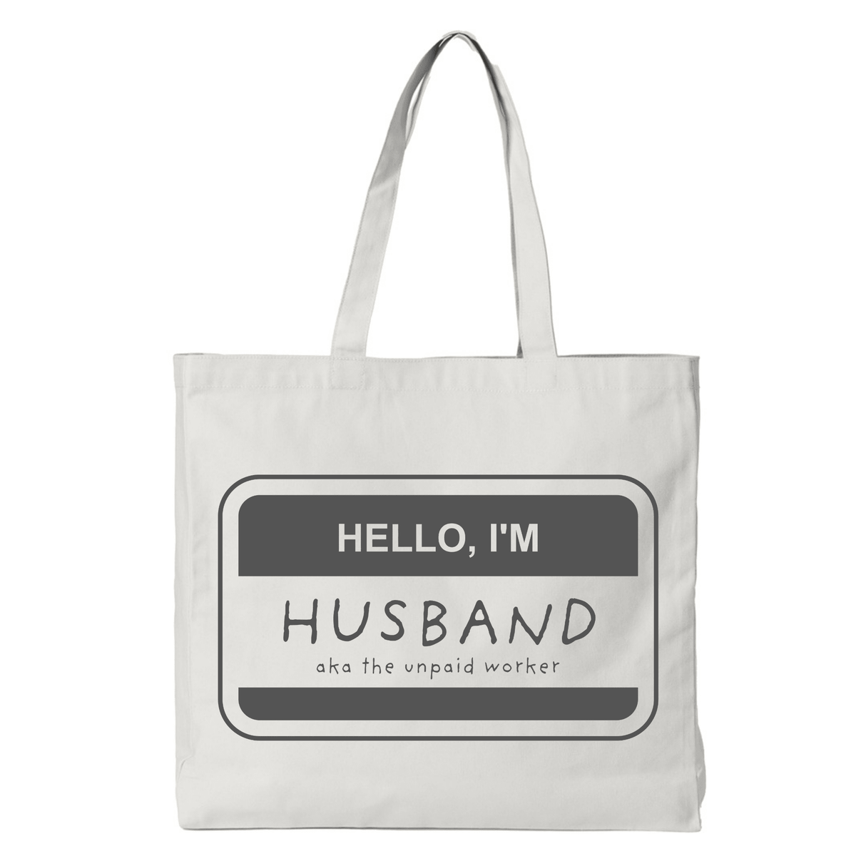 HELLO, I'M HUSBAND TOTE BAG - Stick N It