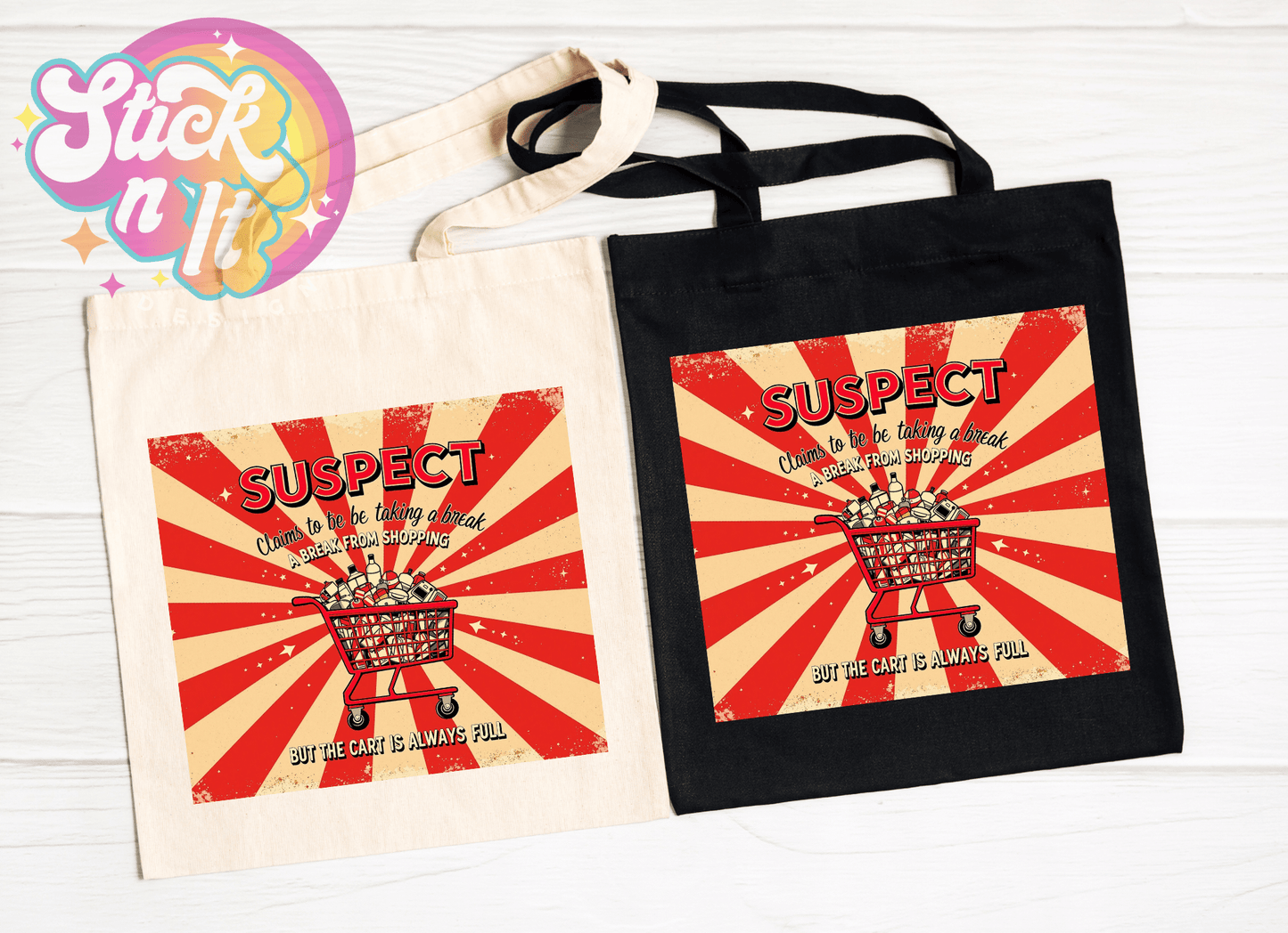 FUNNY SUSPECT REUSABLE TOTE BAGS - Stick N It