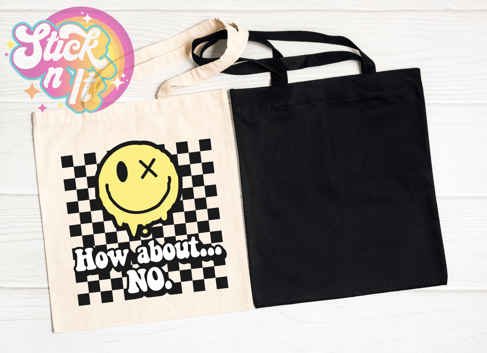 HOW ABOUT NO REUSABLE TOTE BAG - Stick N It