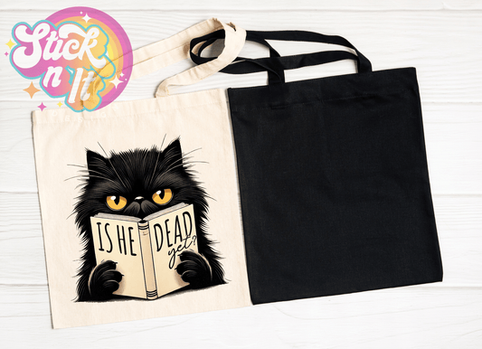 IS HE DEAD REUSABLE TOTE BAG - Stick N It