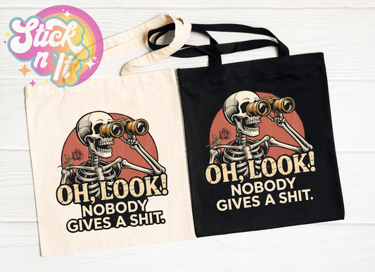 OH LOOK, NOBODY GIVES A SHIT REUSABLE TOTE BAG - Stick N It