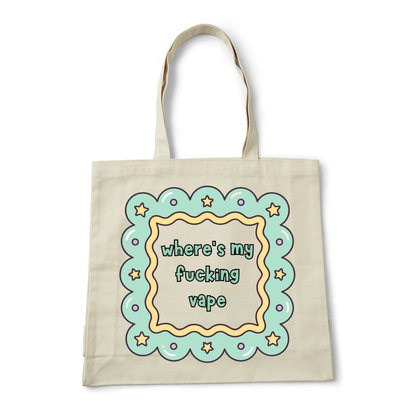 WHERE'S MY F..KING VAPE TOTE BAG - Stick N It