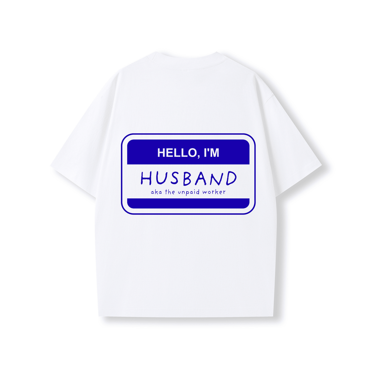 HELLO, I'M HUSBAND OVERSIZE SHIRT - Stick N It
