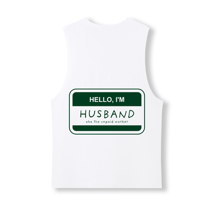 HELLO, I'M HUSBAND TANK - Stick N It