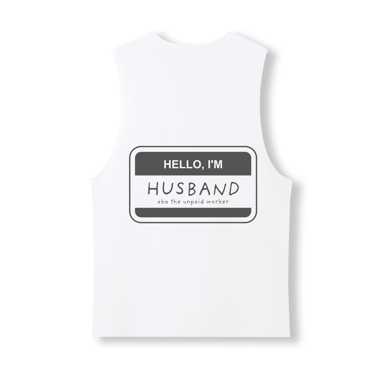 HELLO, I'M HUSBAND TANK - Stick N It