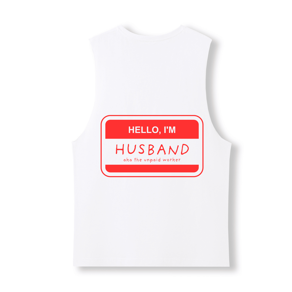 HELLO, I'M HUSBAND TANK - Stick N It