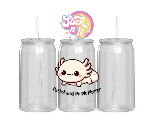 PATHOLOGICAL PEOPLE PLEASER ACRYLIC CUP - Stick N It
