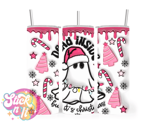 Stainless steel insulated tumbler featuring quote Dead inside but it's Christmas