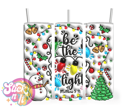 Stainless steel insulated tumbler featuring quote Be the light