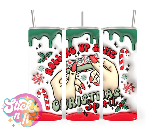 Stainless steel insulated tumbler featuring quote Rolling up some Christmas spirit