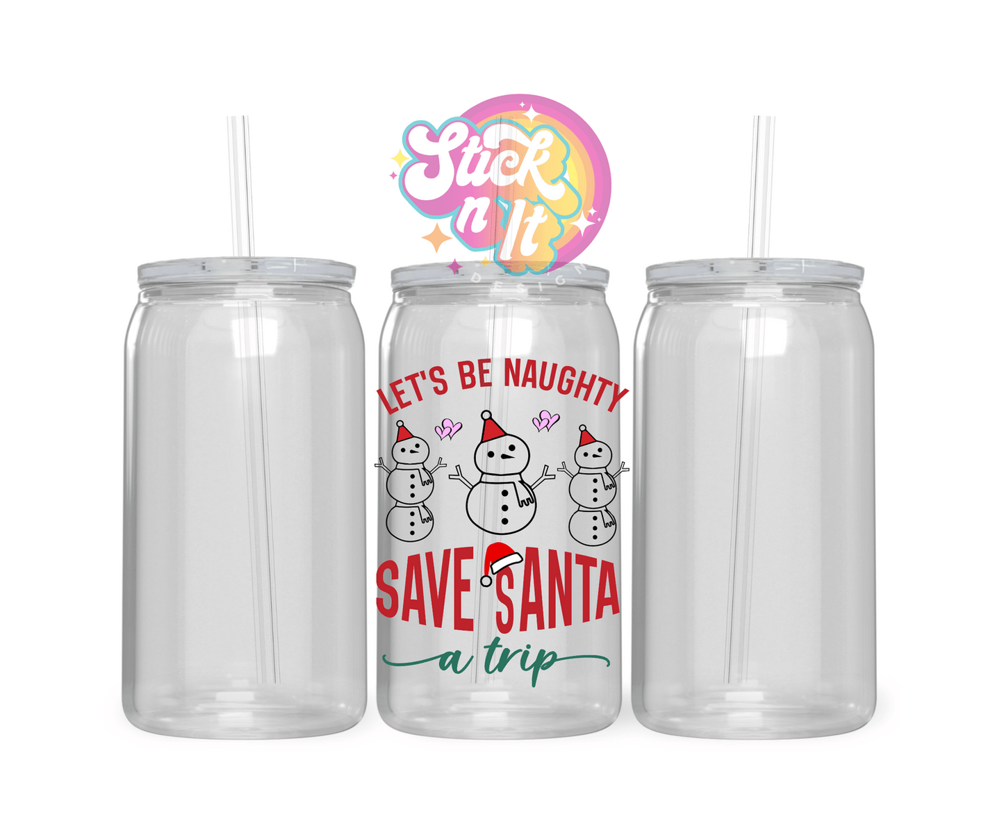 LET'S BE NAUGHTY ACRYLIC CUP - Stick N It