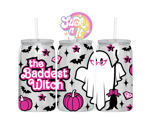 Acrylic cup featuring quote the baddest witch