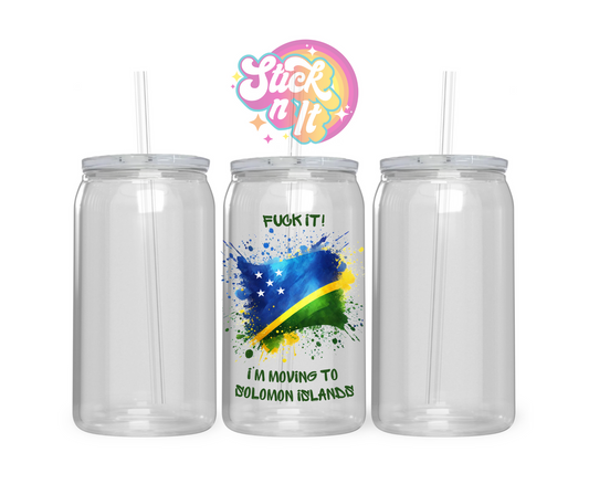 Acrylic cup featuring a watercolour style Solomon Islands flag with quote Fuck it! I'm moving to Solomon Islands