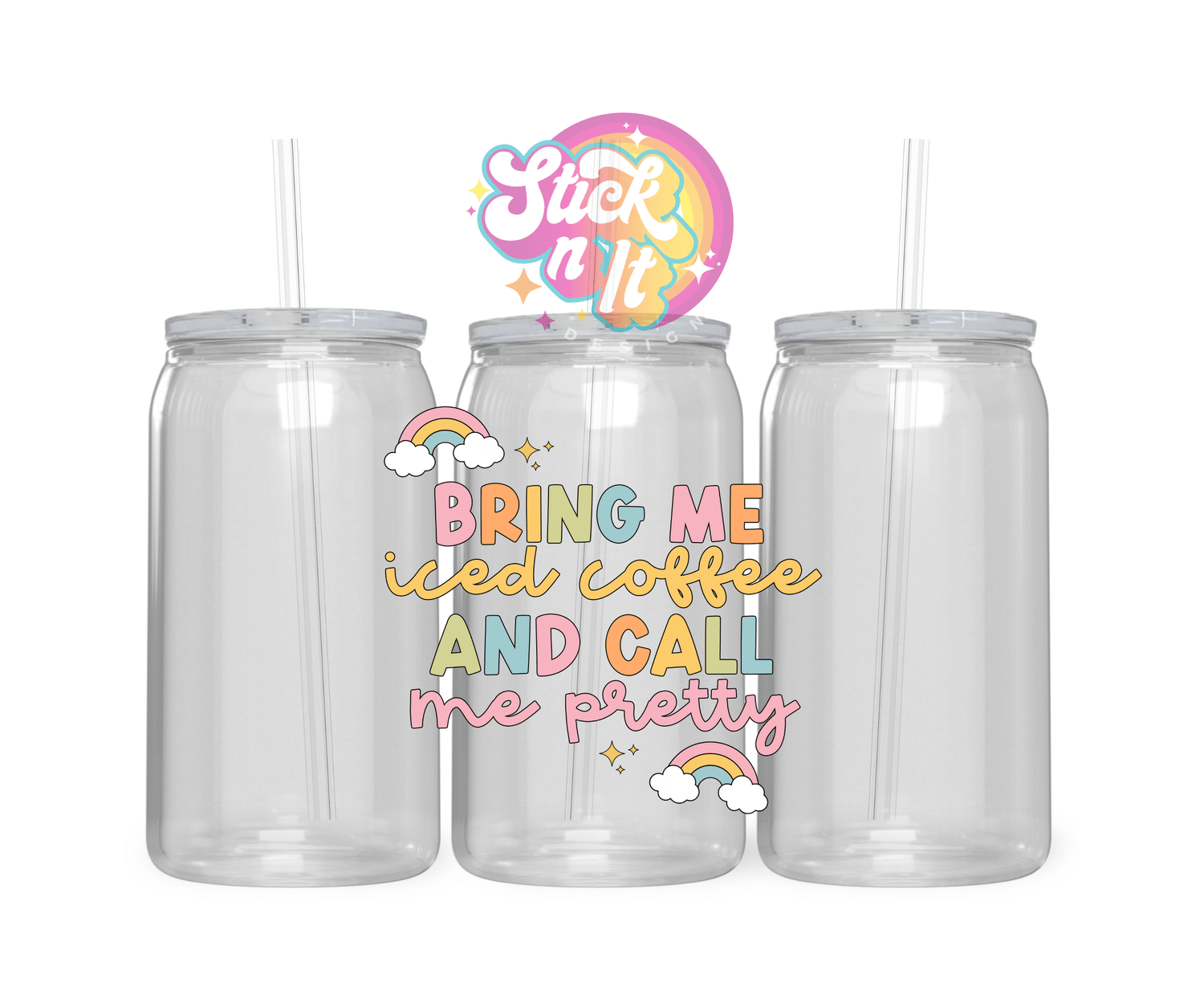 BRING ME ICED COFFEE ACRYLIC CUP - Stick N It