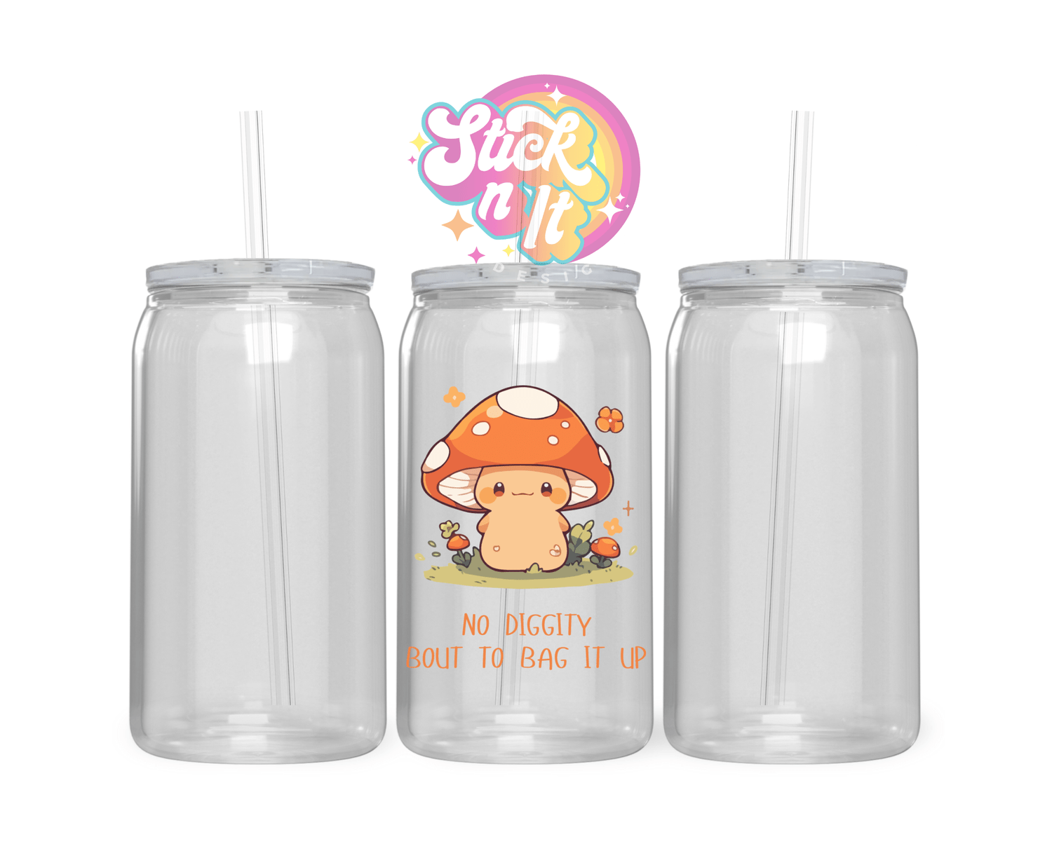 NO DIGGITY ACRYLIC CUP - Stick N It