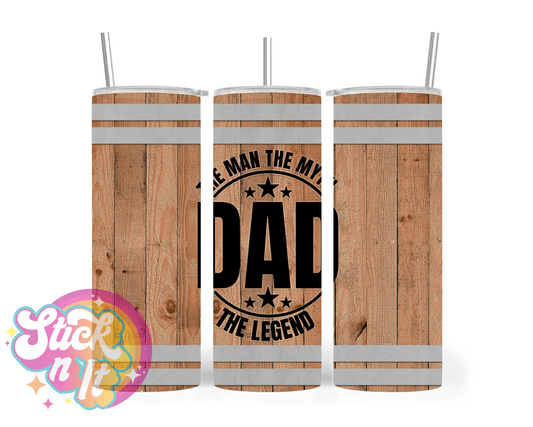 DAD. THE MAN THE MYTH THE LEGEND INSULATED TUMBLER - Stick N It