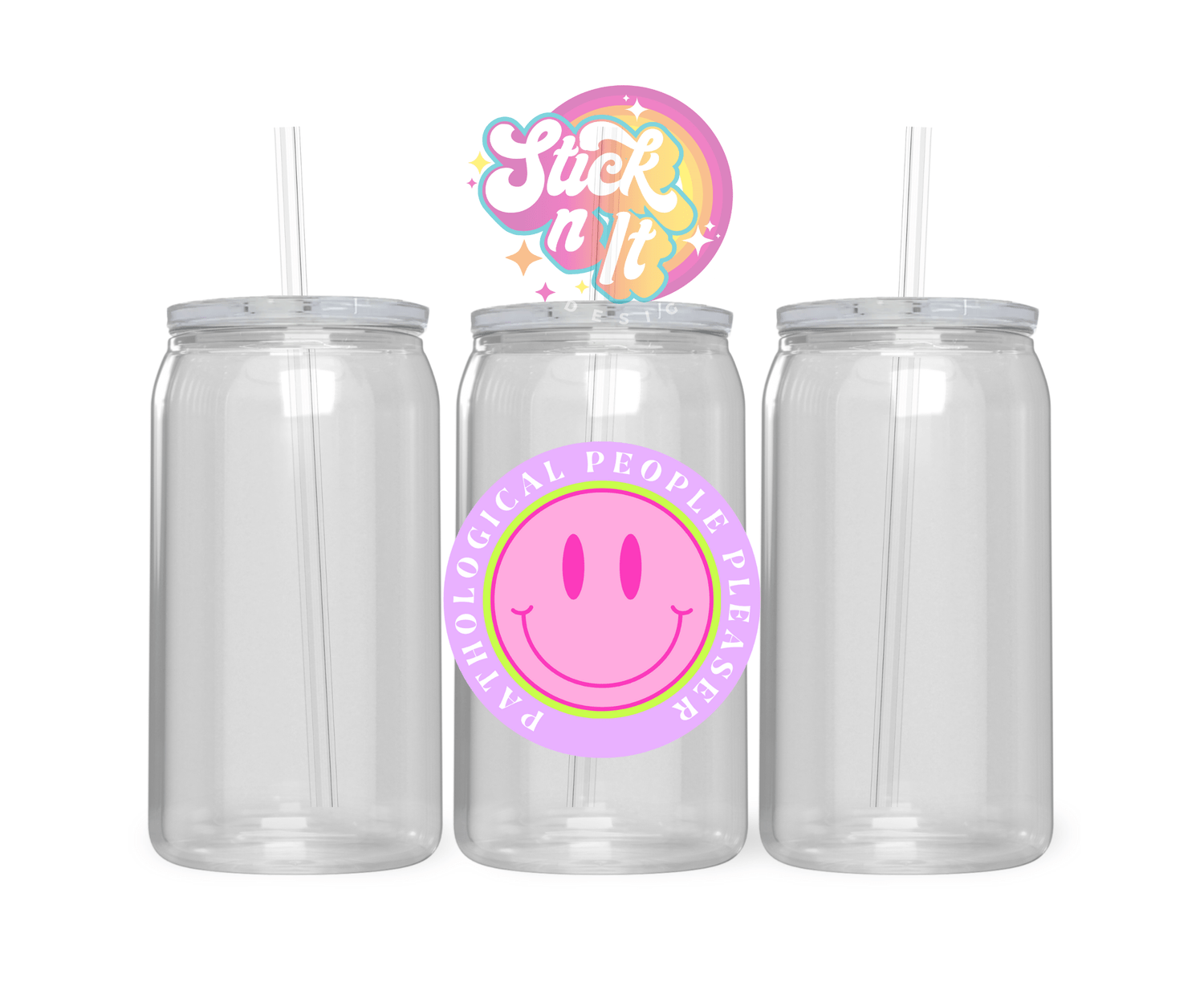 PATHOLOGICAL PEOPLE PLEASER ACRYLIC CUP - Stick N It