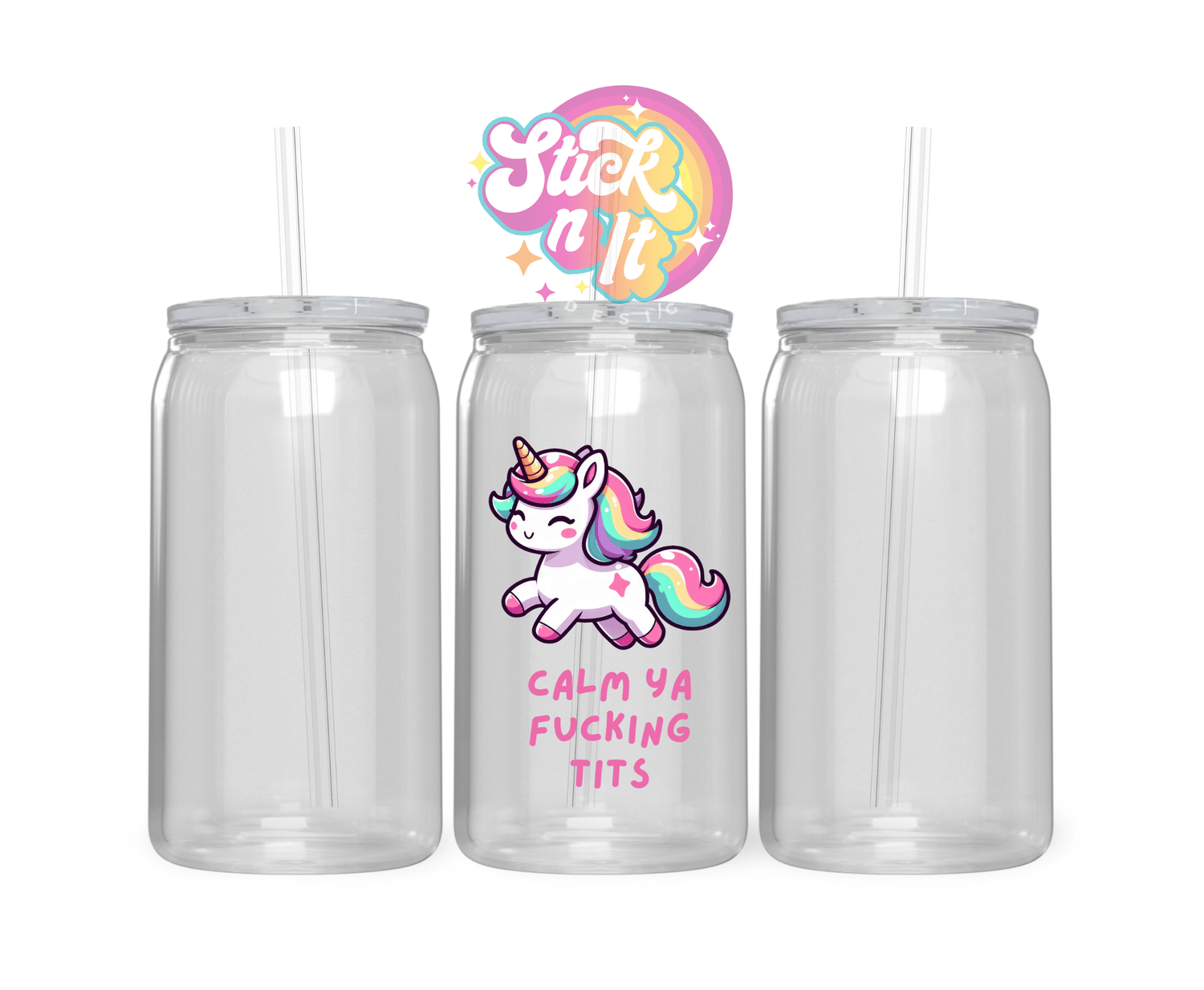 CALM YA FUCKING TITS ACRYLIC CUP - Stick N It