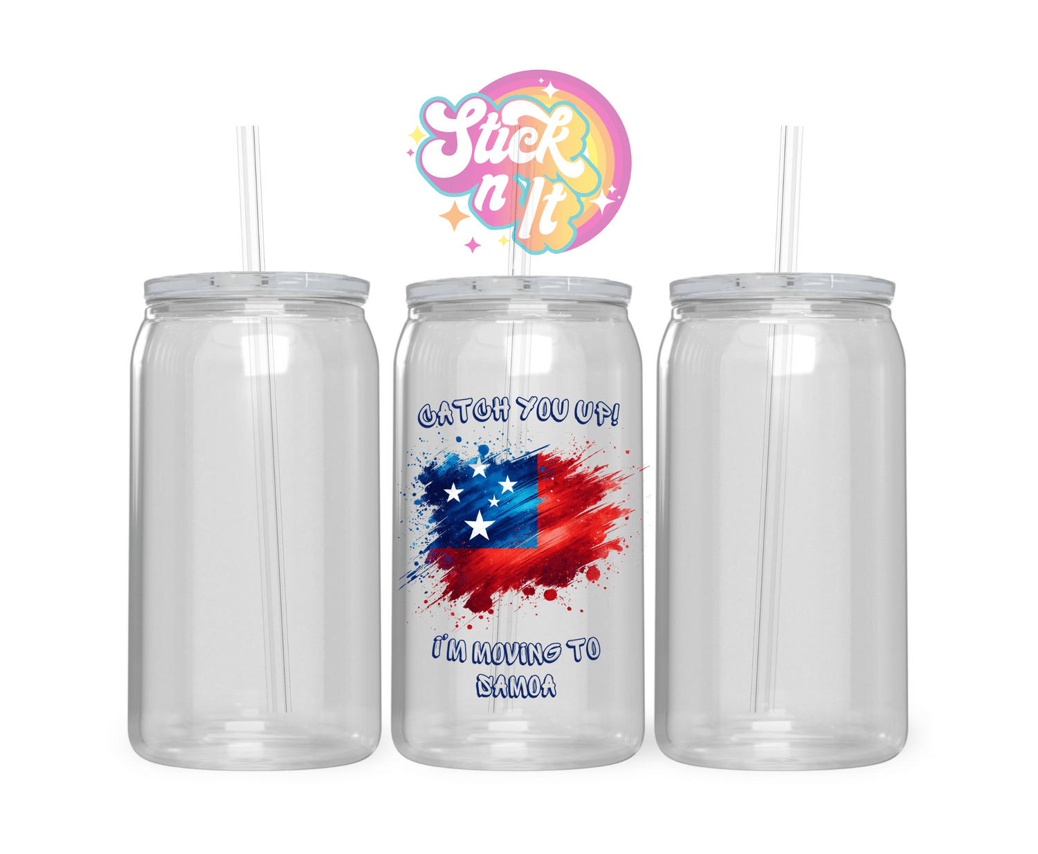 CHEEKY SAMOA ACRYLIC CUP - Stick N It