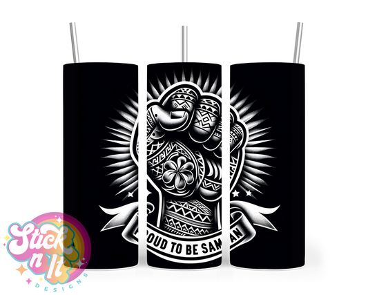 White and black stainless steel Samoan insulated tumbler with fist raised and quote Proud to be Samoan