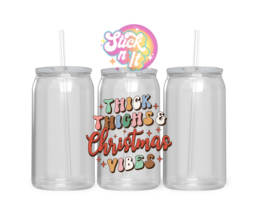 Acrylic cup featuring quote Thick thighs and Christmas vibes