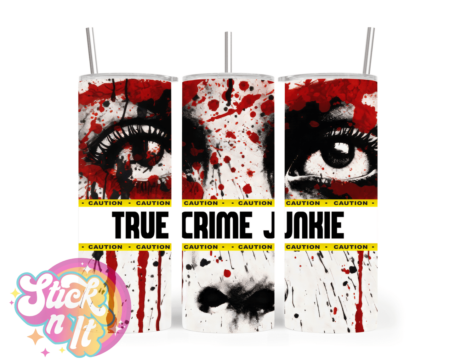 Stainless steel insulated tumbler with quote true crime junkie