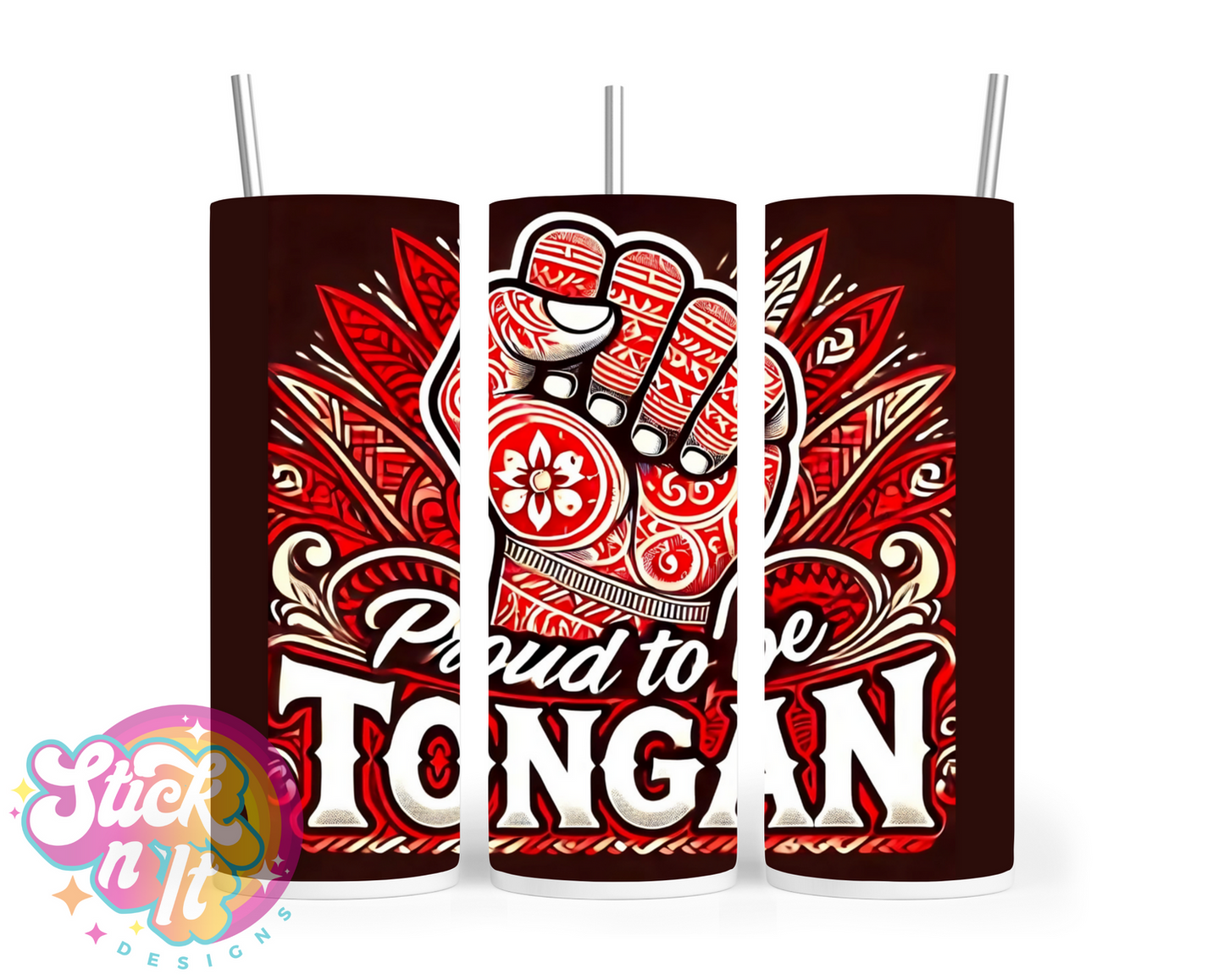 Stainless steel tumbler featuring a raised fist and quote Proud to be Tongan on a black background